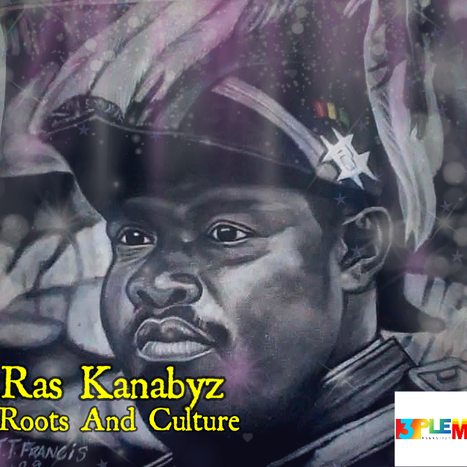 Ras Kanabyz- Roots And Culture